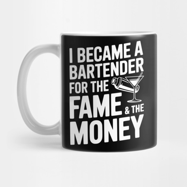 I Became a Bartender for the Fame & the Money by Frank Ring