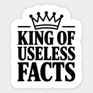 King of Useless Facts Magnet