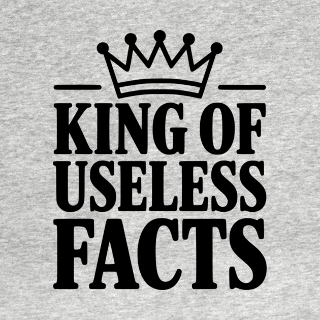 King of Useless Facts by Frank Ring