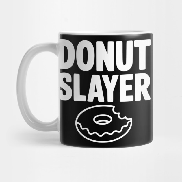 Donut Slayer by Frank Ring
