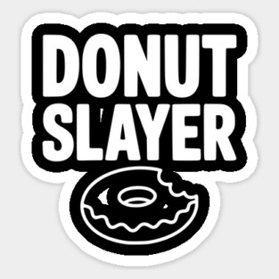 Donut Slayer Sticker