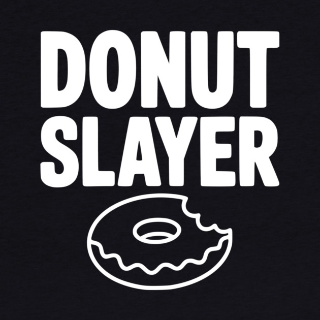 Donut Slayer by Frank Ring