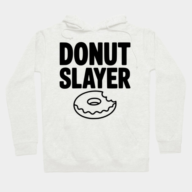 Donut Slayer Hoodie by Frank Ring
