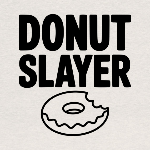 Donut Slayer by Frank Ring