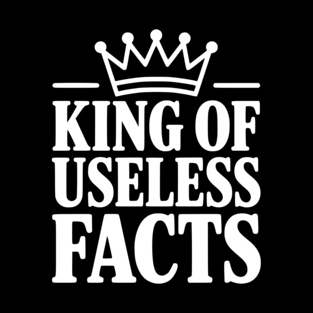 King of Useless Facts by Frank Ring