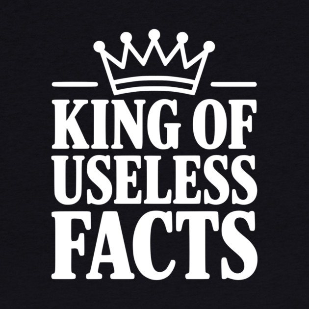 King of Useless Facts by Frank Ring