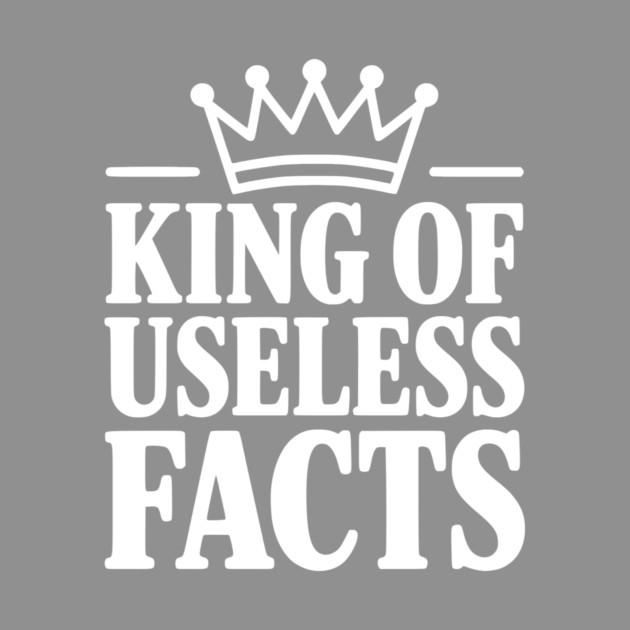 King of Useless Facts by Frank Ring