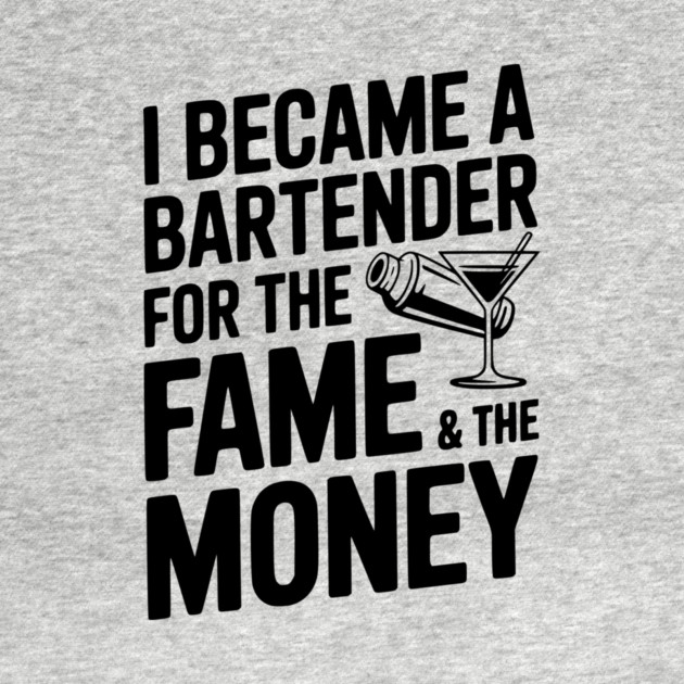 I Became a Bartender for the Fame & the Money by Frank Ring