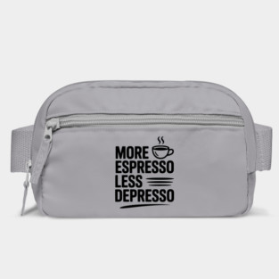 More Espresso Less Depresso Bag
