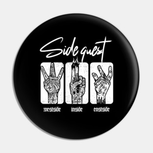 SIDE QUEST Pin