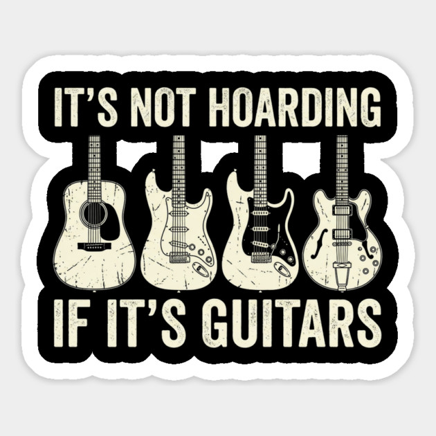 It's Not Hoarding If It's Guitars Music Lover Magnet by ArtistTee ⭐⭐⭐⭐⭐