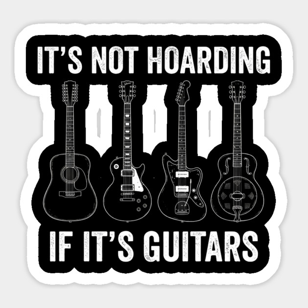 It's Not Hoarding If It's Guitars Music Lover Magnet by ArtistTee ⭐⭐⭐⭐⭐