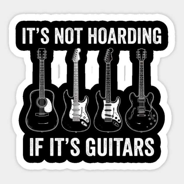 It's Not Hoarding If It's Guitars Music Lover Musician Magnet by ArtistTee ⭐⭐⭐⭐⭐