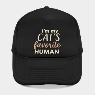 I'm My Cat's Favorite Human Cat Lover Hat