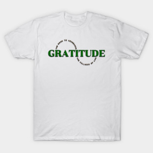 Gratitude T-Shirt