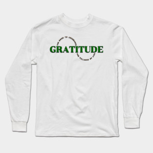 Gratitude Long Sleeve T-Shirt