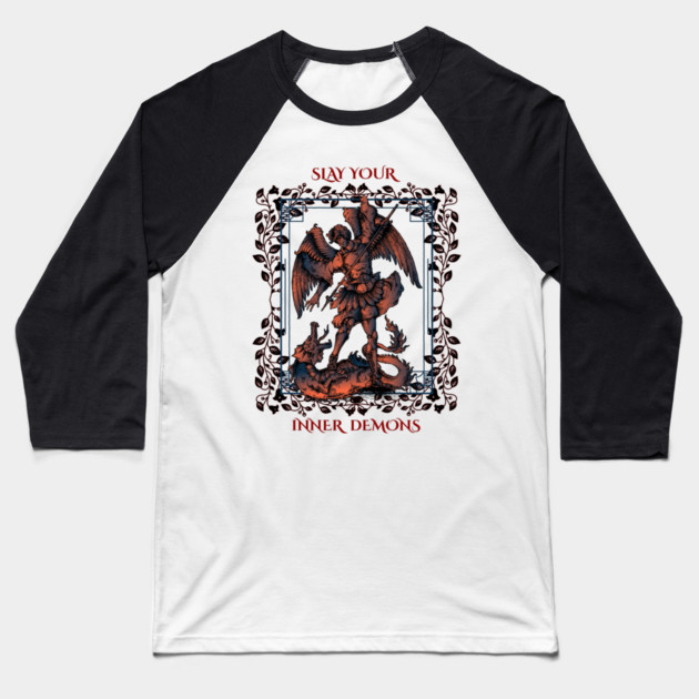 Slay Your Inner Demons Baseball T-Shirt by Jerry