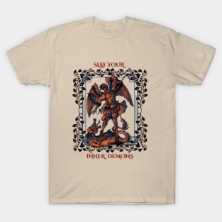 Slay Your Inner Demons T-Shirt