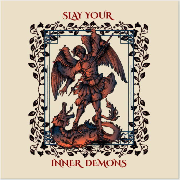 Slay Your Inner Demons Wall Art by Jerry