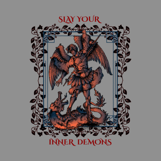 Slay Your Inner Demons by Jerry