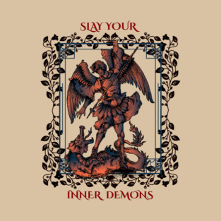 Slay Your Inner Demons T-Shirt