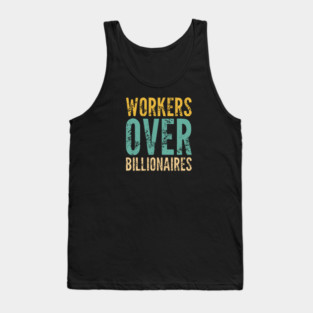 Workers Over Billionaires Tank Top
