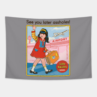 See You Later Tapestry