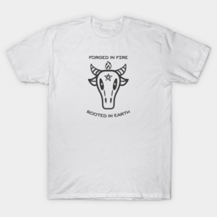 Forged in Fire Rooted in Earth – Cow Skull Spiritual Gothic T-Shirt