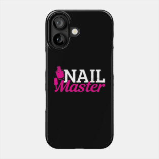 Nail Master Manicure Fingernails Nail Designer Polish Phone Case