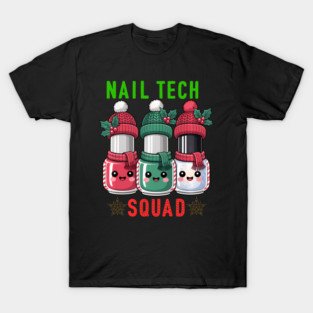 Nail Tech Squad Christmas Nail Polish Bottle Winter Holiday Manicurist T-Shirt