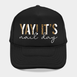 Yay Its Nail Day Leopard Print Manicure Lover Hat