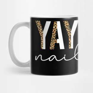 Yay Its Nail Day Leopard Print Manicure Lover Mug