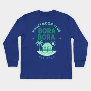 Honeymoon Club Bora Bora EST. 2026 – Romantic Lagoon Escape Design Inspired by Island Luxury Kids Long Sleeve T-Shirt