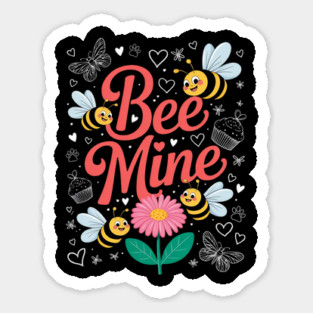 Bee Mine Sweethearts Girlfriends Boyfriends Valentines Day Sticker