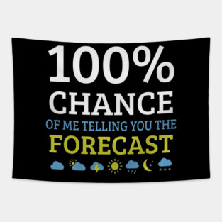 S52 Meteorology Meteorologist Meteorological Weather Forecast Forecasting (72) Tapestry