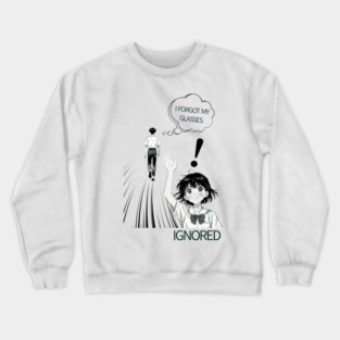 I forgot my glasses funny anime design Crewneck Sweatshirt