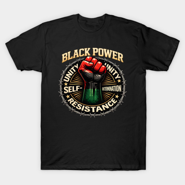 Black Power Fist – Unity, Resistance & Self-Determination T-Shirt by UrbanLifeApparel