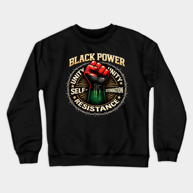 Black Power Fist – Unity, Resistance & Self-Determination Crewneck Sweatshirt by UrbanLifeApparel
