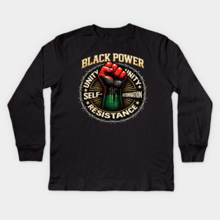 Black Power Fist – Unity, Resistance & Self-Determination Kids Long Sleeve T-Shirt