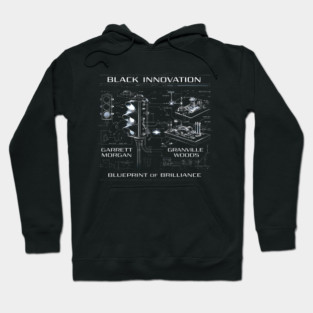 Black Innovation Blueprint – Garrett Morgan & Granville Woods Hoodie