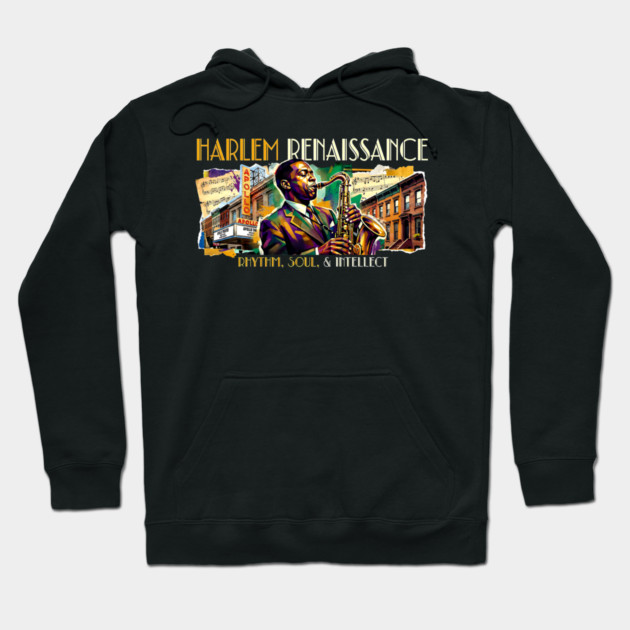 Harlem Renaissance – Rhythm, Soul & Intellect Jazz Art Hoodie by UrbanLifeApparel