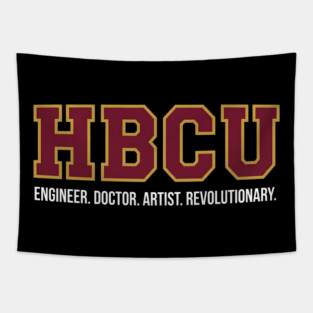 HBCU Pride – Engineer, Doctor, Artist, Revolutionary Tapestry