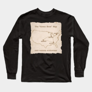 The Green Book Map – Safe Passage Guaranteed History Long Sleeve T-Shirt
