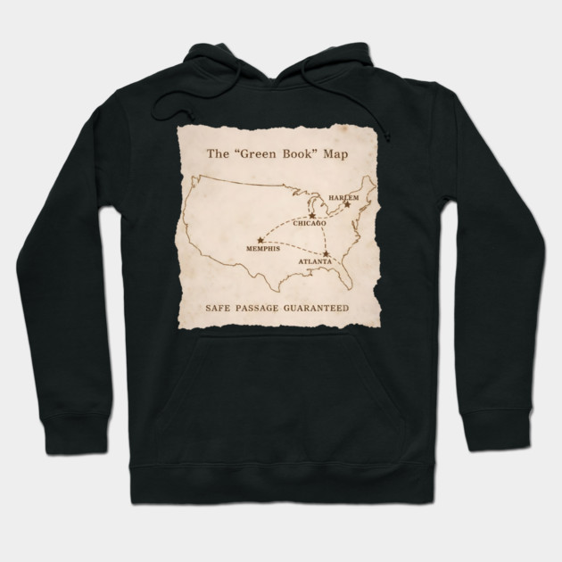 The Green Book Map – Safe Passage Guaranteed History Hoodie by UrbanLifeApparel