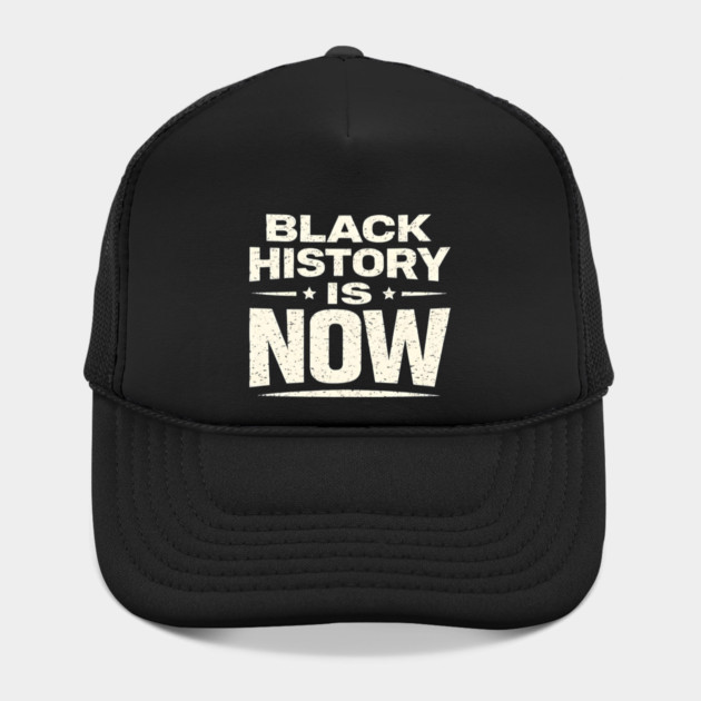 Black History Is Now – Modern Activism & Empowerment Typography by UrbanLifeApparel