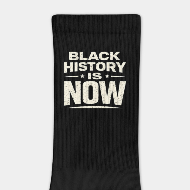 Black History Is Now – Modern Activism & Empowerment Typography by UrbanLifeApparel
