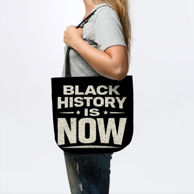 Black History Is Now – Modern Activism & Empowerment Typography by UrbanLifeApparel
