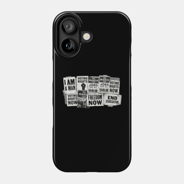 Civil Rights Protest Signs – I Am A Man & Freedom Now Collage Phone Case by UrbanLifeApparel