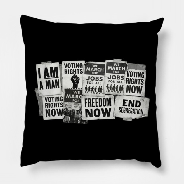 Civil Rights Protest Signs – I Am A Man & Freedom Now Collage Pillow by UrbanLifeApparel