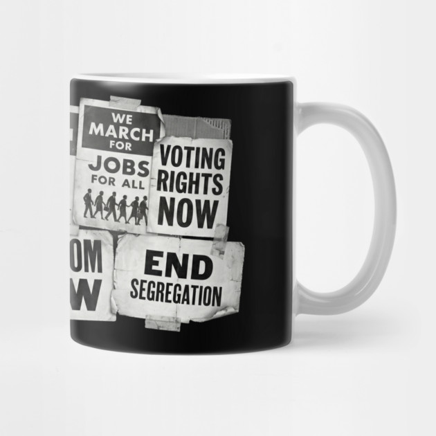 Civil Rights Protest Signs – I Am A Man & Freedom Now Collage by UrbanLifeApparel